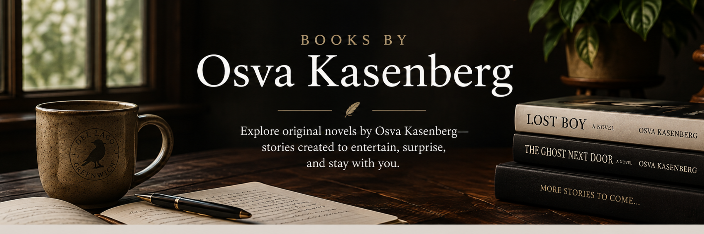 Promotional banner for books by Osva Kasenberg, featuring a dark rustic interior scene with a mug, notebook, pen, and a stack of books on a wooden table. Large text reads 'BOOKS BY Osva Kasenberg' with a tagline below.