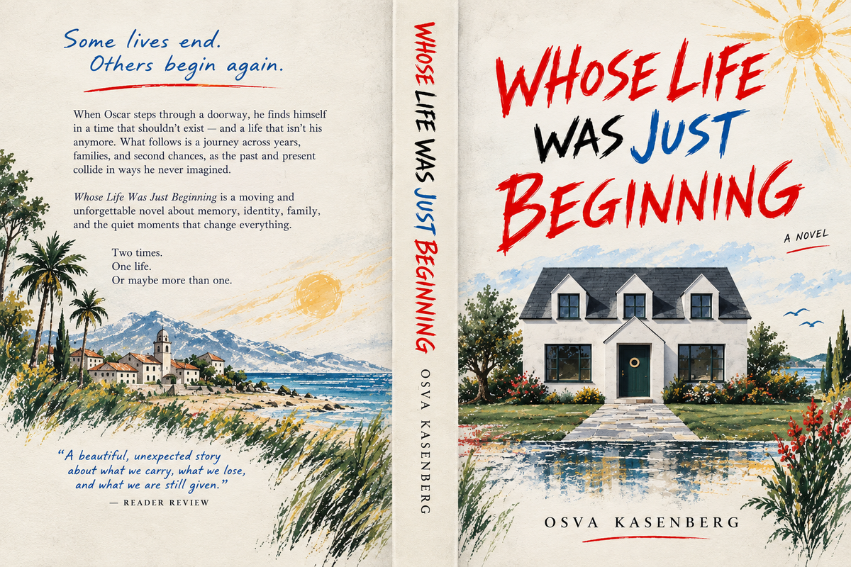 Whose Life Was Just Beginning — Paperback Novel by Osva Kasenberg