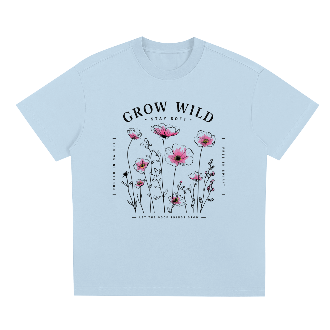 Light blue Grow Wild graphic t-shirt featuring nature-inspired artwork celebrating growth, freedom, and wild beauty.